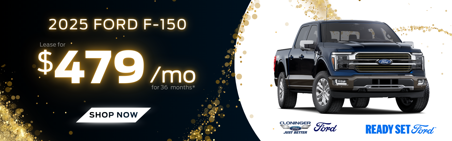 Lease a 2025 F-150 for $479/mo for 36 mos.