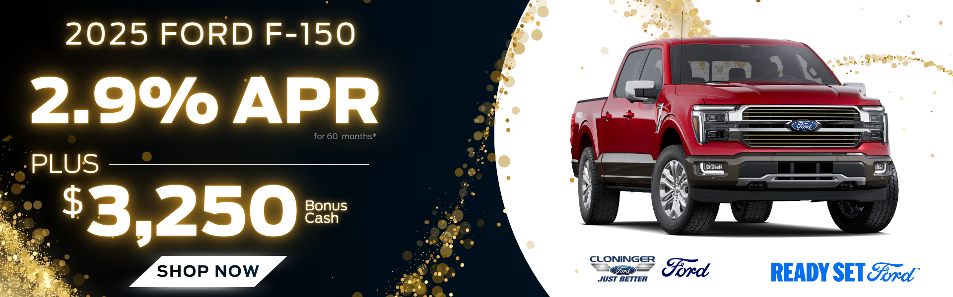 Get 2.9% APR for 60 mos. + Bonus cash on a 2025 F-150