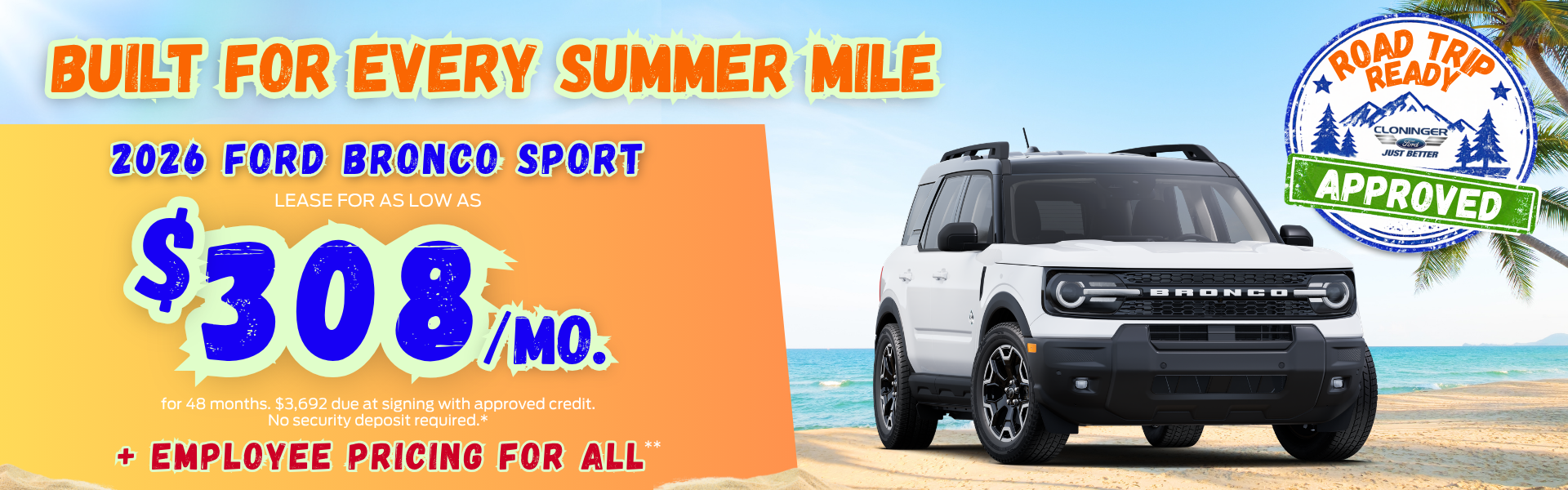 Lease a 2026 Ford Bronco Sport for $308/mo for 48 mos.