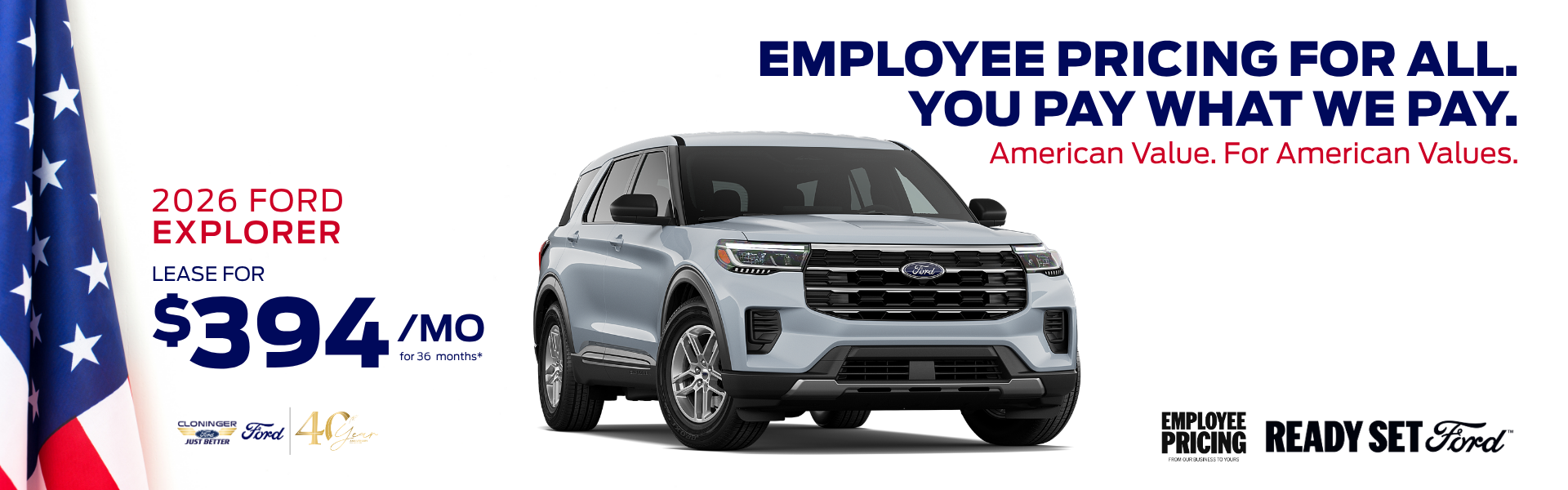 Lease 2026 Ford Explorer for $394/mo for 36 mos.